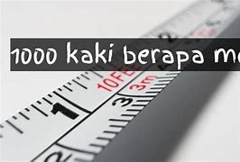 Berapa Meter Satu Kaki